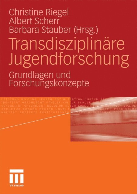 Barbara Stauber, Albert Scherr, Christine Riegel - Transdisziplinäre Jugendforschung, E-bok