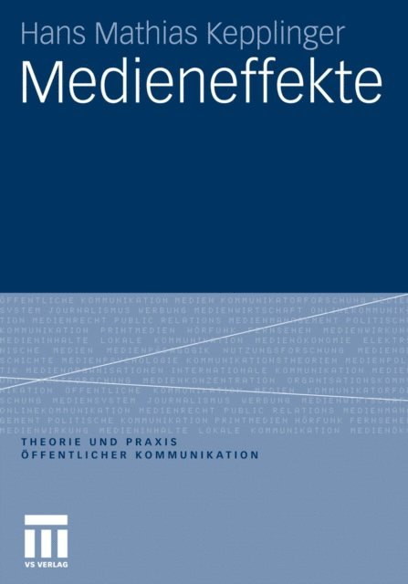 Hans Mathias Kepplinger - Medieneffekte, E-bok