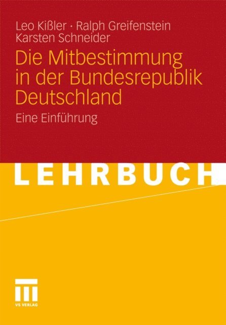 Karsten Schneider, Ralph Greifenstein, Leo Kiler - Die Mitbestimmung in der Bundesrepublik Deutschland, E-bok