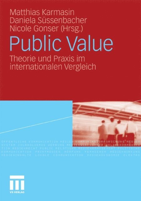 Nicole Gonser, Daniela Sussenbacher, Matthias Karmasin - Public Value, E-bok