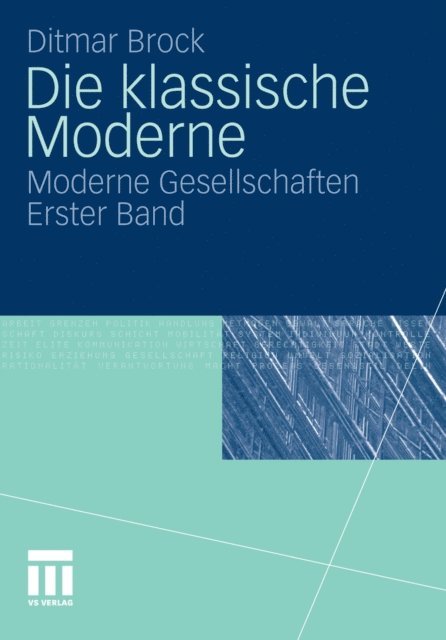 Ditmar Brock - Die klassische Moderne, E-bok