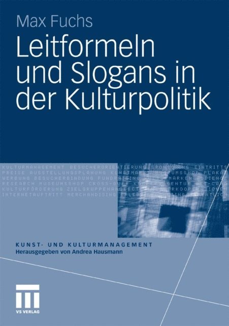 Max Fuchs - Leitformeln und Slogans in der Kulturpolitik, E-bok