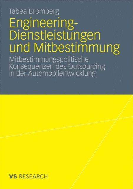 Tabea Bromberg - Engineering-Dienstleistungen und Mitbestimmung, E-bok