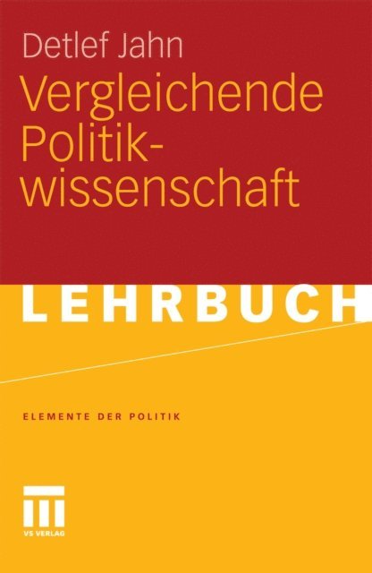 Detlef Jahn - Vergleichende Politikwissenschaft, E-bok