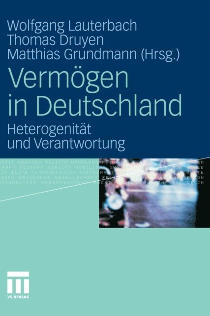 Matthias Grundmann, Thomas Druyen, Wolfgang Lauterbach - Vermögen in Deutschland, E-bok