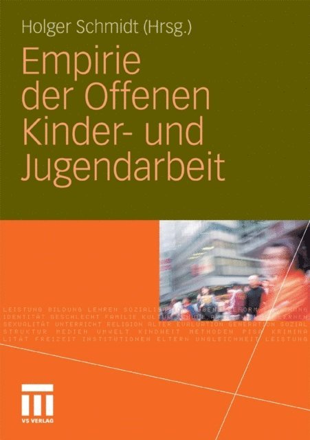 Holger Schmidt - Empirie der Offenen Kinder- und Jugendarbeit, E-bok