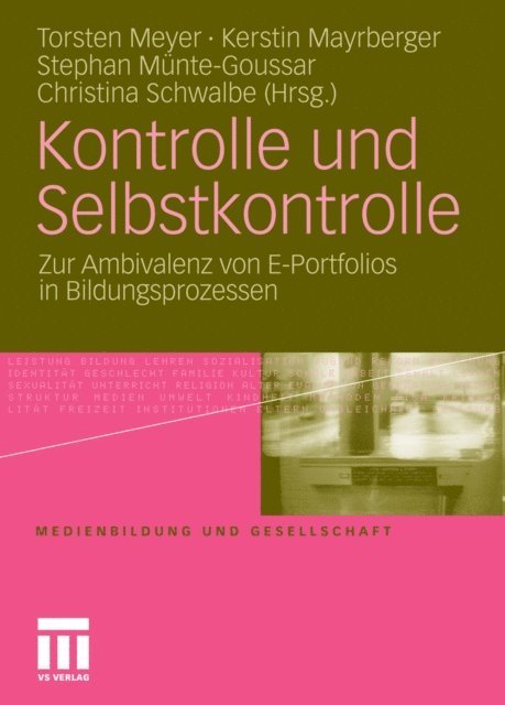 Christina Schwalbe, Stephan Munte-Goussar, Kerstin Mayrberger, Torsten Meyer - Kontrolle und Selbstkontrolle, E-bok