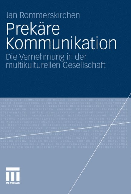 Jan Rommerskirchen - Prekäre Kommunikation, E-bok