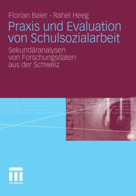 Rahel Heeg, Florian Baier - Praxis und Evaluation von Schulsozialarbeit, E-bok