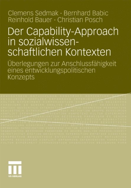 Christian Posch, Reinhold Bauer, Bernhard Babic, Clemens Sedmak - Der Capability-Approach in sozialwissenschaftlichen Kontexten, E-bok