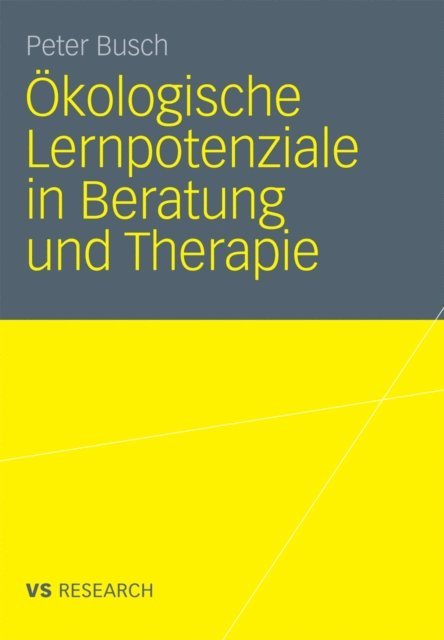 Peter Busch - Ökologische Lernpotenziale in Beratung und Therapie, E-bok