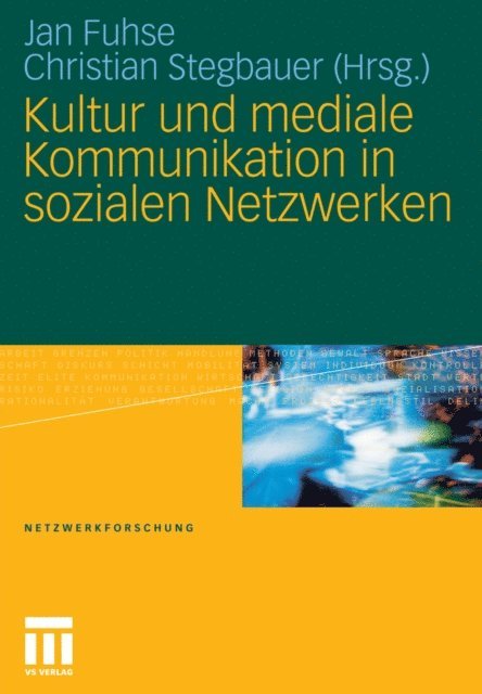 Christian Stegbauer, Jan Fuhse - Kultur und mediale Kommunikation in sozialen Netzwerken, E-bok