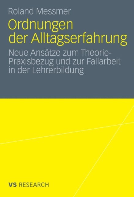 Roland Messmer - Ordnungen der Alltagserfahrung, E-bok