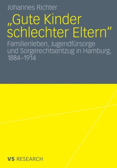 Johannes Richter - „Gute Kinder schlechter Eltern“, E-bok