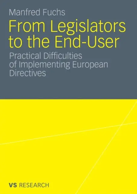 Manfred Fuchs - From Legislators to the End-User, E-bok. Tillgänglighet: Lägg i varukorg