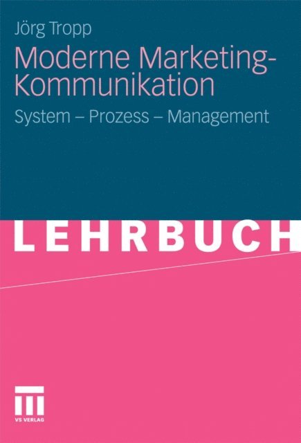 Jorg Tropp - Moderne Marketing-Kommunikation, E-bok