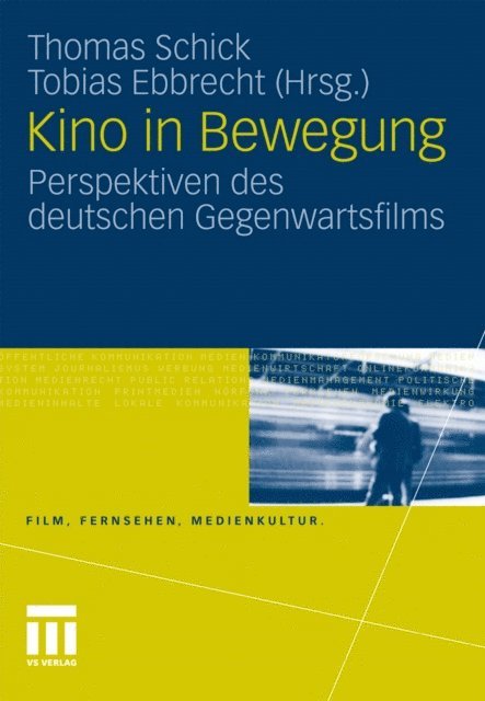 Tobias Ebbrecht, Thomas Schick - Kino in Bewegung, E-bok