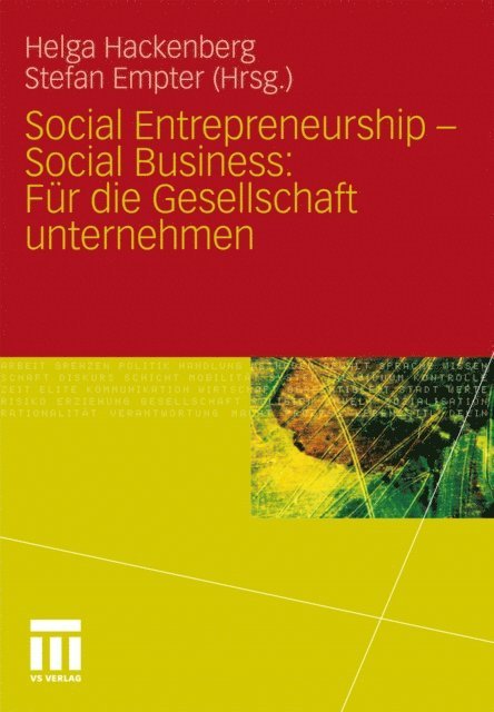 Stefan Empter, Helga Hackenberg - Social Entrepreneurship - Social Business: Für die Gesellschaft unternehmen, E-bok