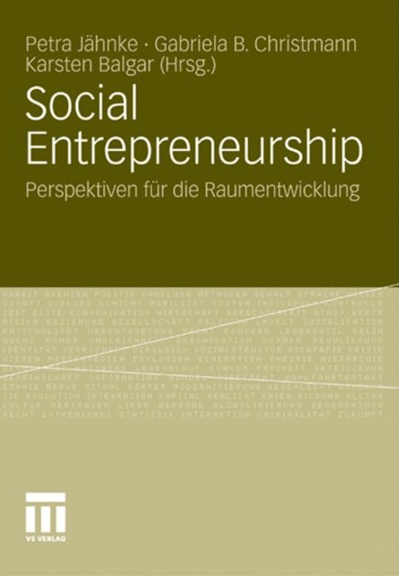 Karsten Balgar, Gabriela Christmann, Petra Jahnke - Social Entrepreneurship, E-bok