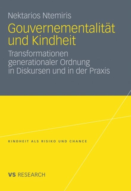 Nektarios Ntemiris - Gouvernementalität und Kindheit, E-bok