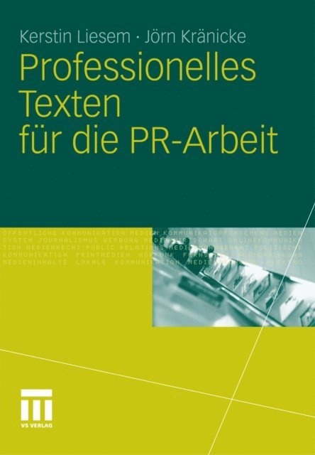 Jorn Kranicke, Kerstin Liesem - Professionelles Texten für die PR-Arbeit, E-bok