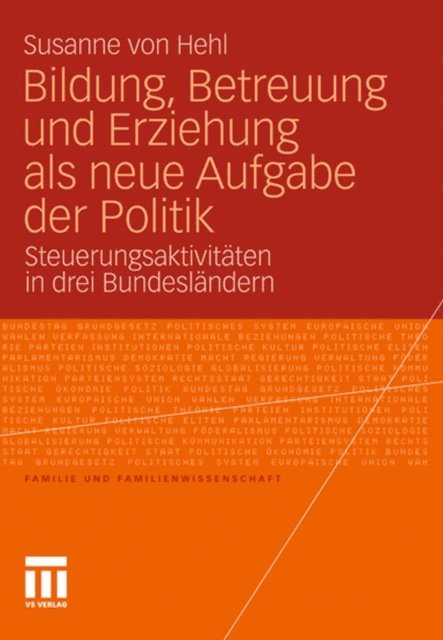 Susanne von Hehl - Bildung, Betreuung und Erziehung als neue Aufgabe der Politik, E-bok