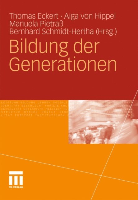 Bernhard Schmidt-Hertha, Manuela Pietra, Aiga von Hippel, Thomas Eckert - Bildung der Generationen, E-bok