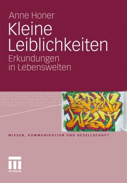 Anne Honer, Ronald Hitzler - Kleine Leiblichkeiten, E-bok