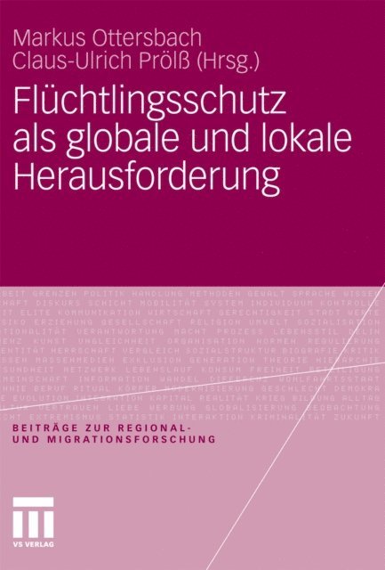 Claus-Ulrich Prol, Markus Ottersbach - Flüchtlingsschutz als globale und lokale Herausforderung, E-bok