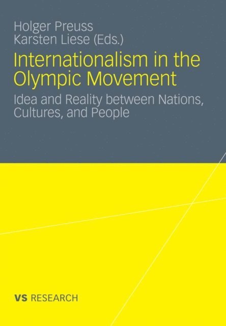 Karsten Liese, Holger Preuss - Internationalism in the Olympic Movement, E-bok