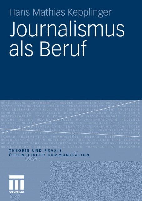 Hans Mathias Kepplinger - Journalismus als Beruf, E-bok