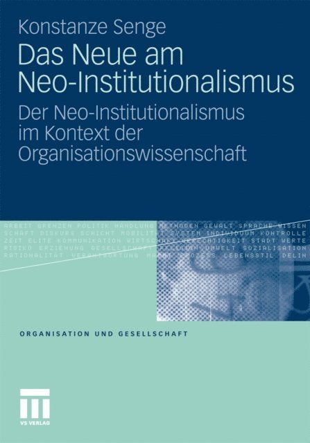 Konstanze Senge - Das Neue am Neo-Institutionalismus, E-bok