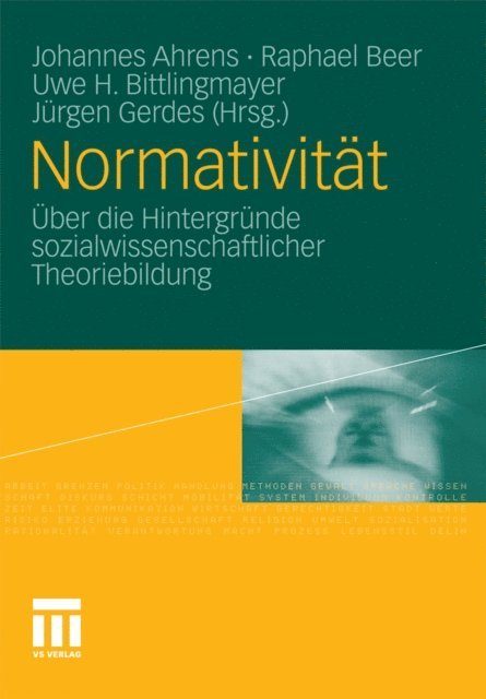 Jurgen Gerdes, Uwe H. Bittlingmayer, Raphael Beer, Johannes Ahrens - Normativität, E-bok