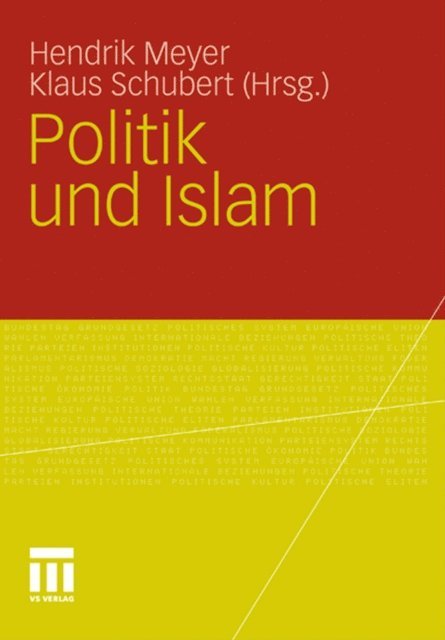 Klaus Schubert, Hendrik Meyer - Politik und Islam, E-bok