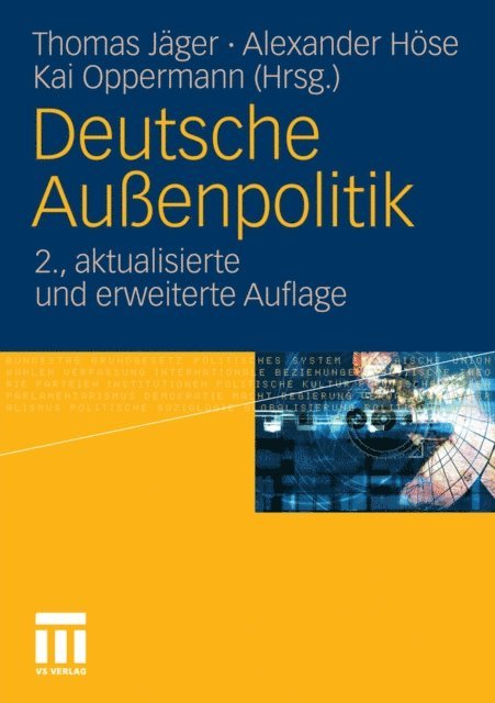 Kai Oppermann, Alexander Hose, Thomas Jager - Deutsche Außenpolitik, E-bok