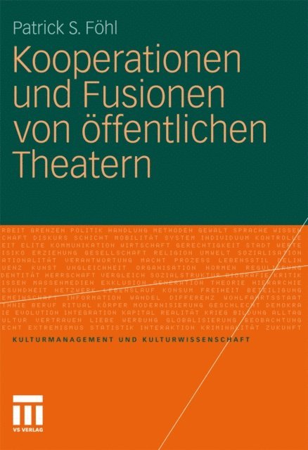 Patrick S. Fohl - Kooperationen und Fusionen von öffentlichen Theatern, E-bok