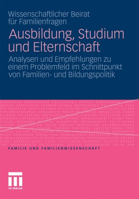 Wiss. Beirat fur Familienfragen, Irene Gerlach - Ausbildung, Studium und Elternschaft, E-bok