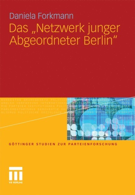 Daniela Forkmann - Das "Netzwerk junger Abgeordneter Berlin", E-bok