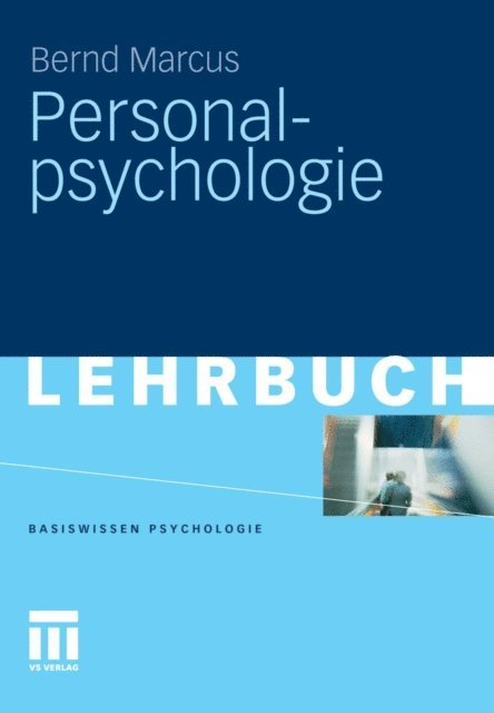 Bernd Marcus - Personalpsychologie, E-bok