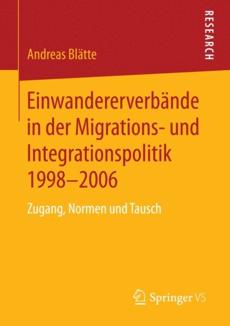Andreas Blatte - Einwandererverbände in der Migrations- und Integrationspolitik 1998-2006, E-bok