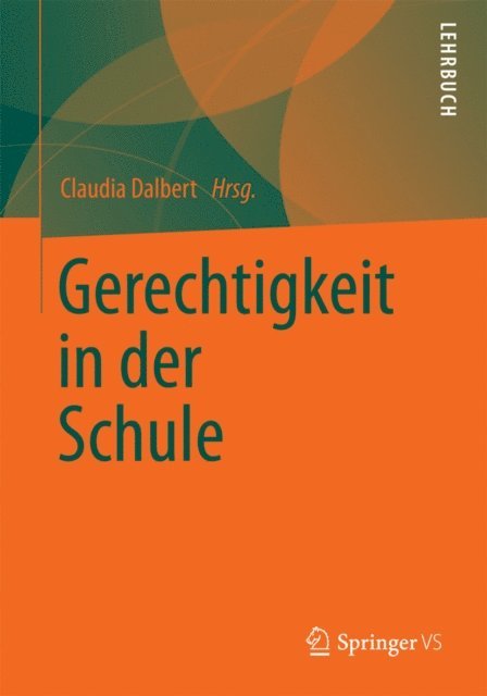 Claudia Dalbert - Gerechtigkeit in der Schule, E-bok