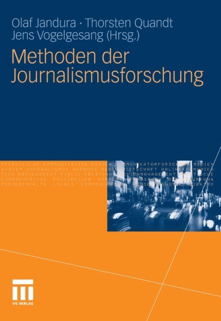Jens Vogelgesang, Thorsten Quandt, Olaf Jandura - Methoden der Journalismusforschung, E-bok