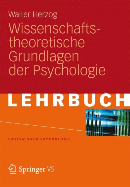 Walter Herzog - Wissenschaftstheoretische Grundlagen der Psychologie, E-bok