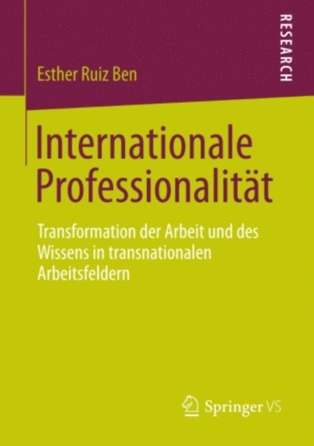 Esther Ruiz Ben - Internationale Professionalität, E-bok