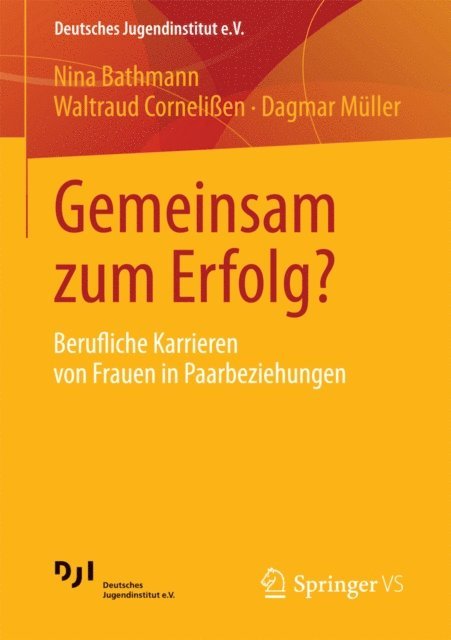 Dagmar Muller, Waltraud Cornelien, Nina Bathmann - Gemeinsam zum Erfolg?, E-bok