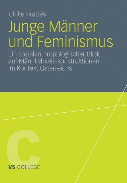 Ulrike Prattes - Junge Männer und Feminismus, E-bok