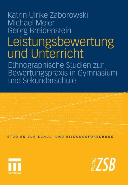 Georg Breidenstein, Michael Meier, Katrin Ulrike Zaborowski - Leistungsbewertung und Unterricht, E-bok