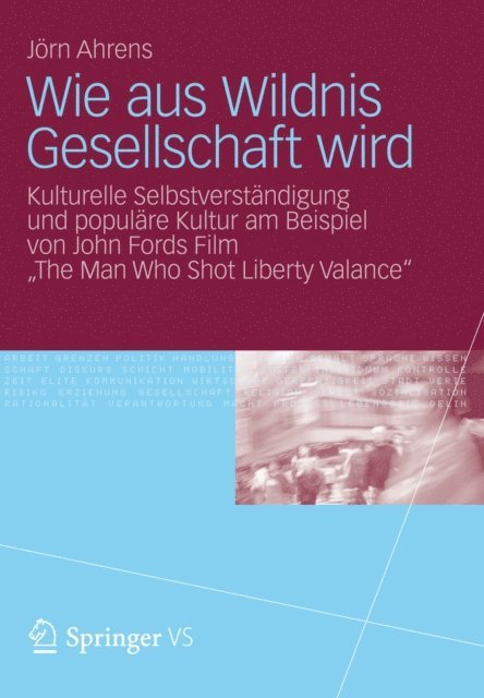 Jorn Ahrens - Wie aus Wildnis Gesellschaft wird, E-bok