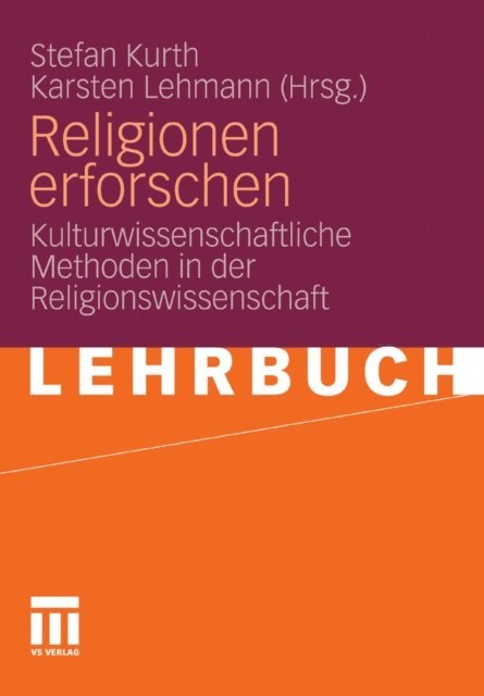 Karsten Lehmann, Stefan Kurth - Religionen erforschen, E-bok