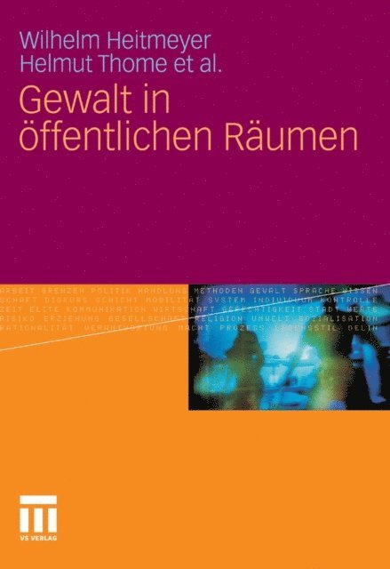 Helmut Thome, Wilhelm Heitmeyer - Gewalt in öffentlichen Räumen, E-bok